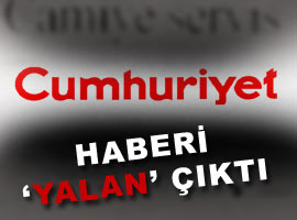 Cumhuriyet'in 'namaz' haberi yalanlandı