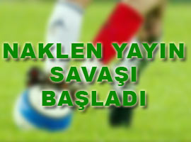 Naklen yayında düğmeye basıldı