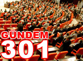 301 yarın Meclis'te