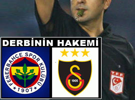 İşte FB - GS derbisinin hakemi