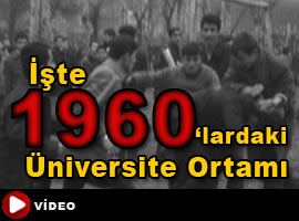 Özlenen (!) 1960'lardaki üniversiteler