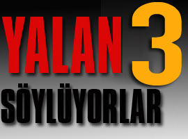 Yalan söylüyorlar!!! İşte ispatı...3