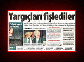 Ergenekon Yargıtay'ı da FİŞLEMİŞ !