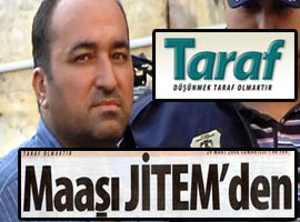 Maaşını JİTEM'den alıyormuş