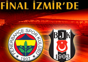 Dev final İzmir'de