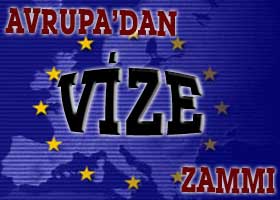 Avrupa vizelerine zam geliyor